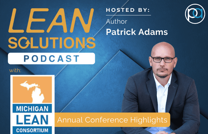 Michigan Lean Consortium Annual Conference Highlights