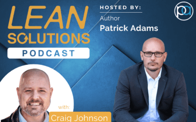 Problem Solving and Lean Training with Craig Johnson