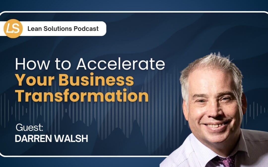 How to Accelerate Your Business Transformation